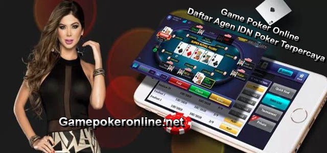 Game Poker Online | Daftar Agen Poker IDN Terpercaya