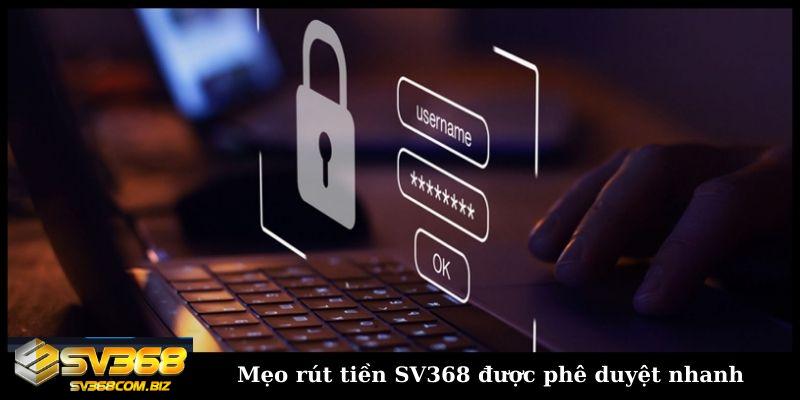 Rút tiền SV368 chỉ với 3 bước nhận tiền triệu xanh chín 6 Mẹo rút tiền SV368 được phê duyệt nhanh